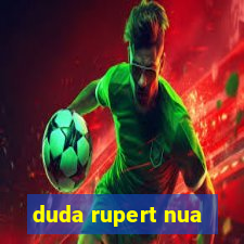 duda rupert nua